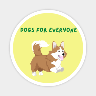 Dogs for everyone Magnet
